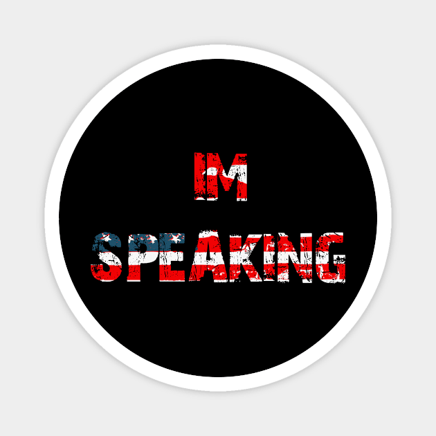 I'm Speaking Magnet by Dizzyland